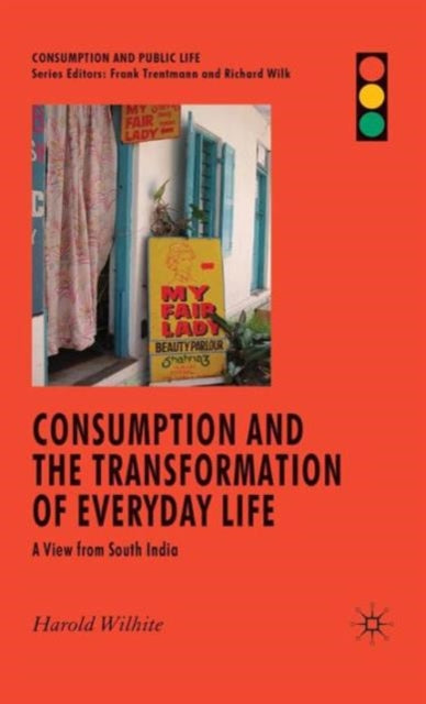 Book cover of: Consumption and the Transformation of Everyday Life