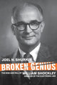 Book cover of: Broken Genius. By: Joel N. Shurkin