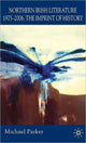 Book cover of: Northern Irish Literature, 1975-2006. By: Parker, Michael, Michael Parker