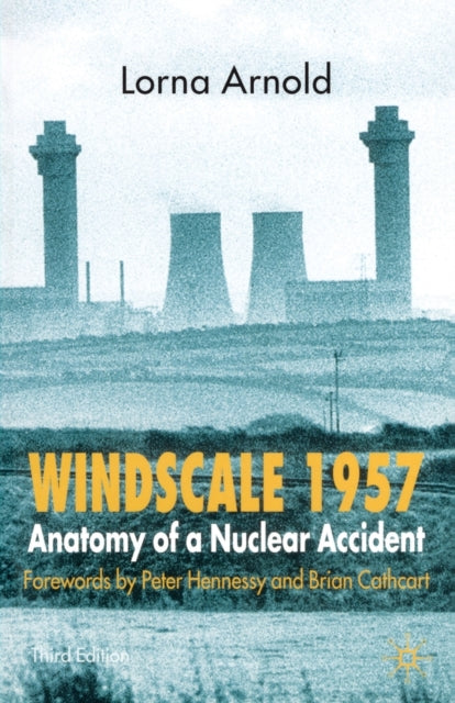 Book cover of: Windscale 1957. By: Lorna Arnold