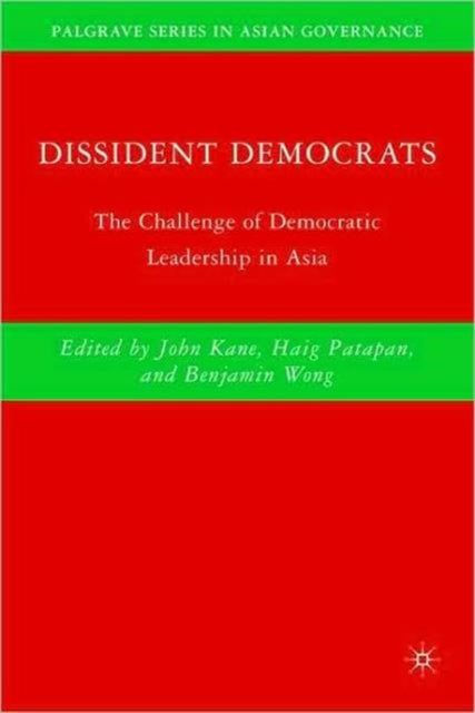 Book cover of: Dissident Democrats. By: John Kane
