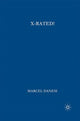 Book cover of: X-Rated!. By: Marcel Danesi