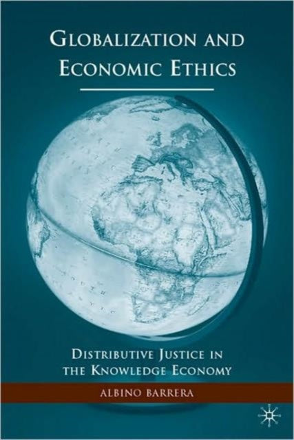 Book cover of: Globalization and Economic Ethics. By: Albino Barrera