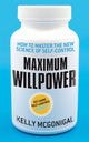 Book cover of: Maximum Willpower