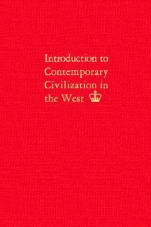 Introduction to Contemporary Civilization in the West