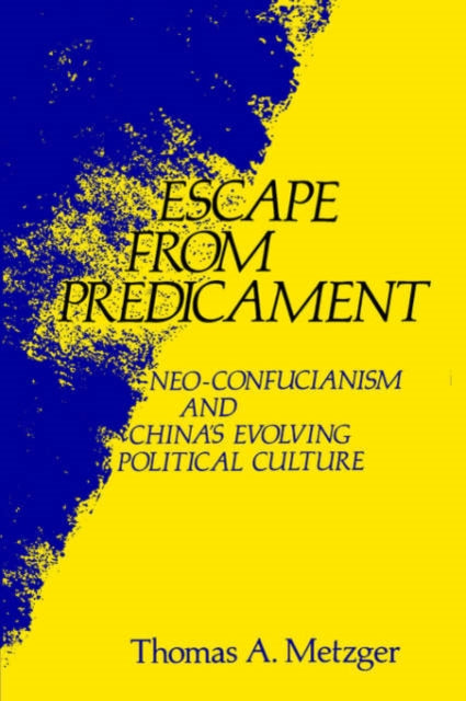 Book cover of: Escape from Predicament. By: Thomas Metzger