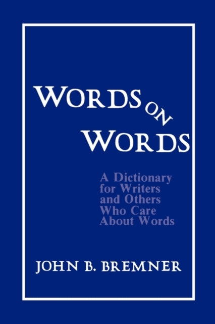 Book cover of: Words on Words