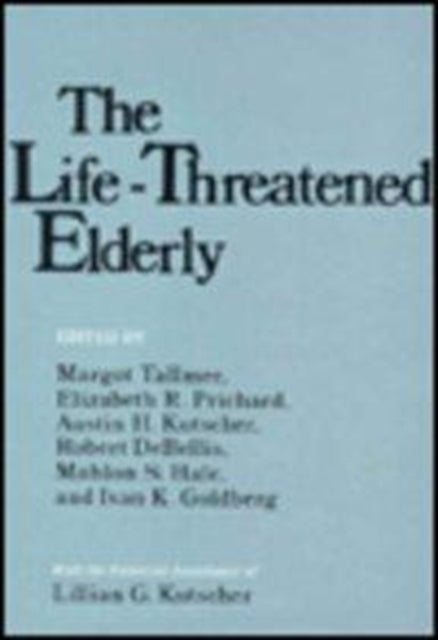 Book cover of: Life-Threatened Elderly