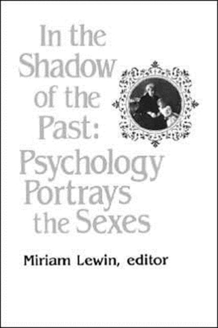 Book cover of: In the Shadow of the Past