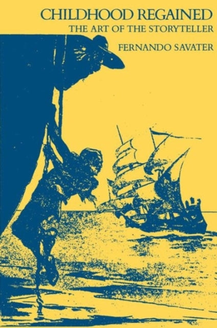 Book cover of: Childhood Regained. By: Fernando Savater