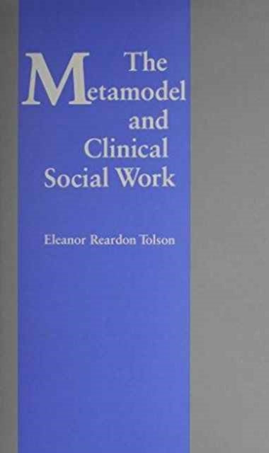 Book cover of: Metamodel of Clinical Social Work