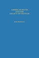 Book cover of: American Myth and the Legacy of Vietnam