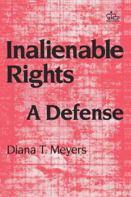 Book cover of: Inalienable Rights. By: Diana Tietjens Meyers