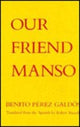 Book cover of: Our Friend Manso