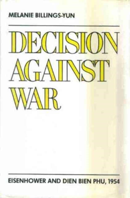 Book cover of: Decision Against War