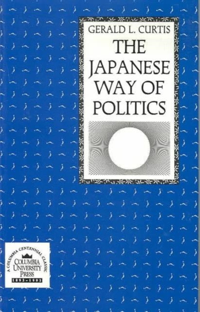 Book cover of: Japanese Way of Politics