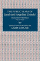 Book cover of: Public Years of Sarah and Angelina Grimke. By: Sarah Grimké
