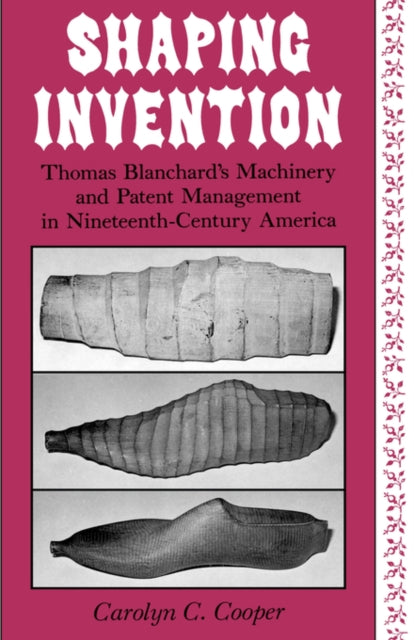 Book cover of: Shaping Invention