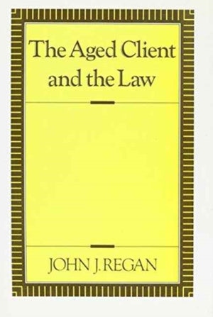 Aged Client and the Law