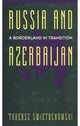 Book cover of: Russia and Azerbaijan