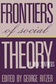 Book cover of: Frontiers of Social Theory