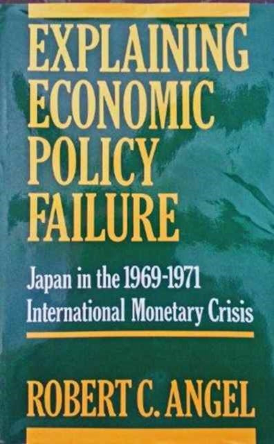 Book cover of: Explaining Economic Policy Failure