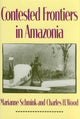 Book cover of: Contested Frontiers in Amazonia