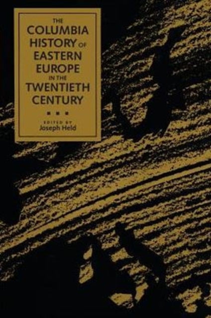 Book cover of: Columbia History of Eastern Europe in the Twentieth Century