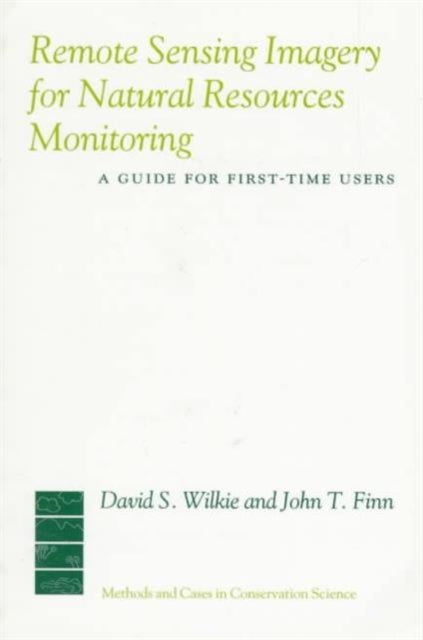 Book cover of: Remote Sensing Imagery for Natural Resource Monitoring
