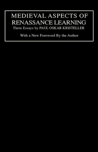 Book cover of: Medieval Aspects of Renaissance Learning