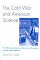 Book cover of: Cold War and American Science. By: Stuart W. Leslie