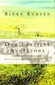 Book cover of: Our Earliest Ancestors