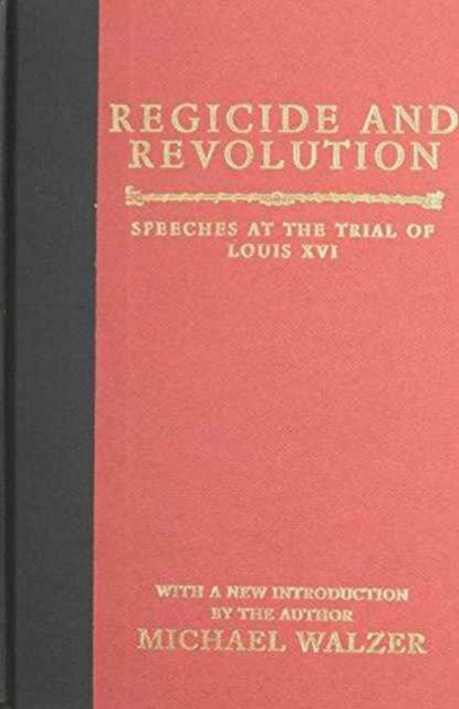 Book cover of: Regicide and Revolution. By: Michael Walzer