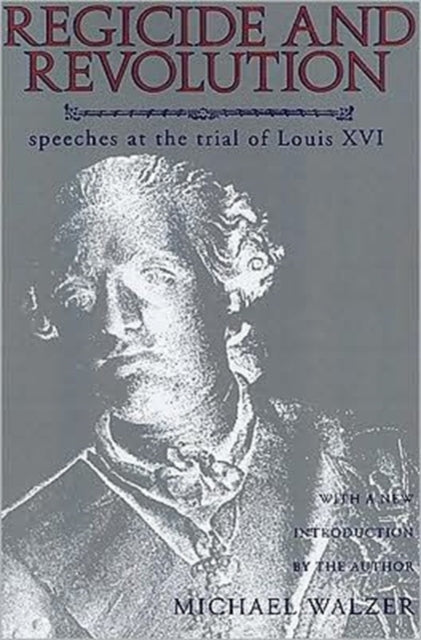 Book cover of: Regicide and Revolution. By: Michael Walzer