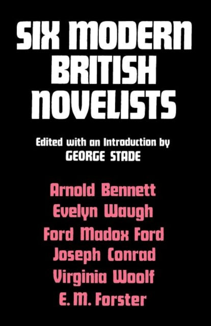 Book cover of: Six Modern British Novelists. By: George Stade