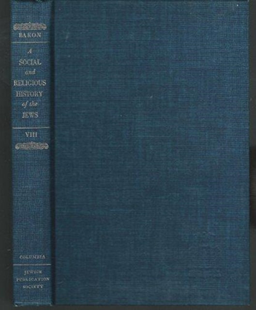 Book cover of: Social and Religious History of the Jews. By: Salo Wittmayer Baron