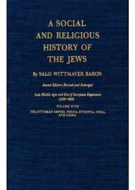 Book cover of: Social and Religious History of the Jews. By: Salo Wittmayer Baron