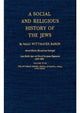 Book cover of: Social and Religious History of the Jews. By: Salo Wittmayer Baron