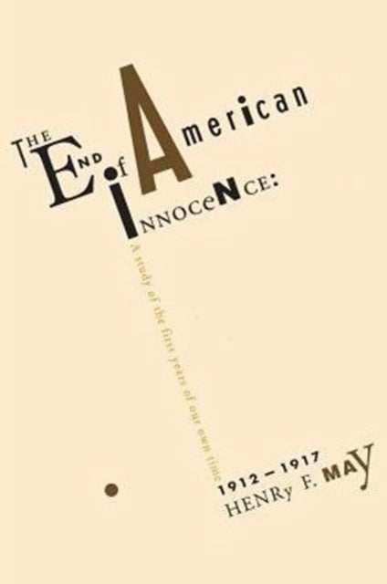 Book cover of: End of American Innocence. By: Henry Farnham May