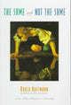 Book cover of: Same and Not the Same