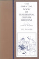 Book cover of: Essential Book of Traditional Chinese Medicine