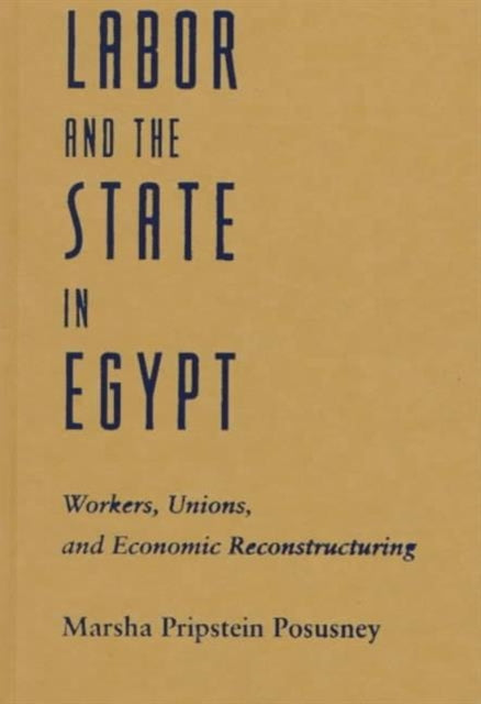 Book cover of: Labor and the State in Egypt