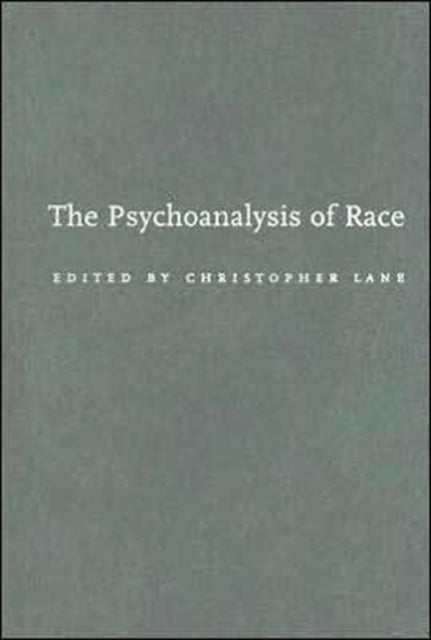 Book cover of: Psychoanalysis of Race