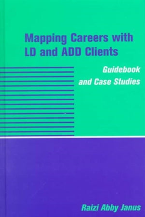 Mapping Careers with LD and ADD Clients