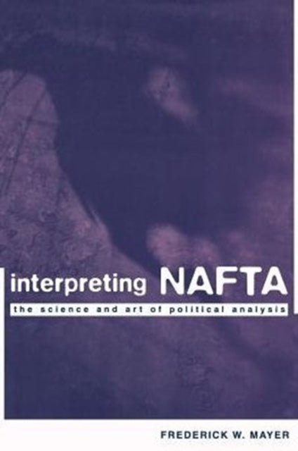 Book cover of: Interpreting NAFTA