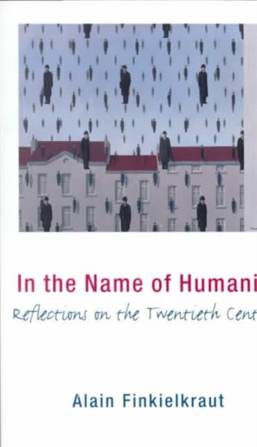 Book cover of: In the Name of Humanity