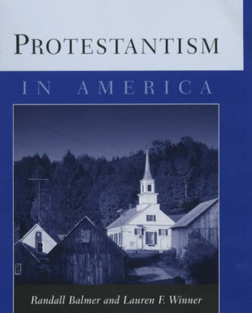 Book cover of: Protestantism in America. By: Randall Balmer
