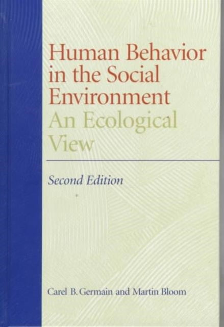 Book cover of: Human Behavior in the Social Environment