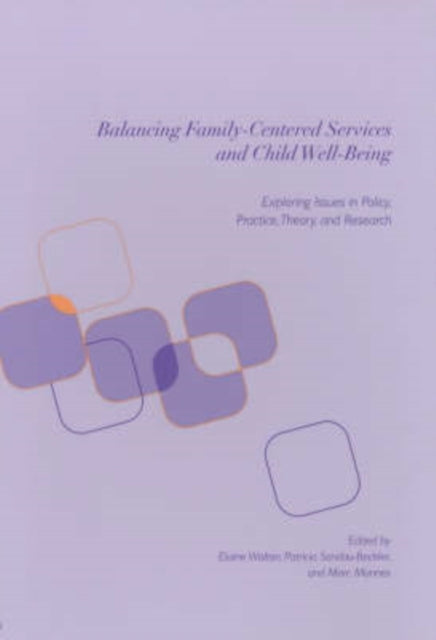 Book cover of: Balancing Family-Centered Services and Child Well-Being