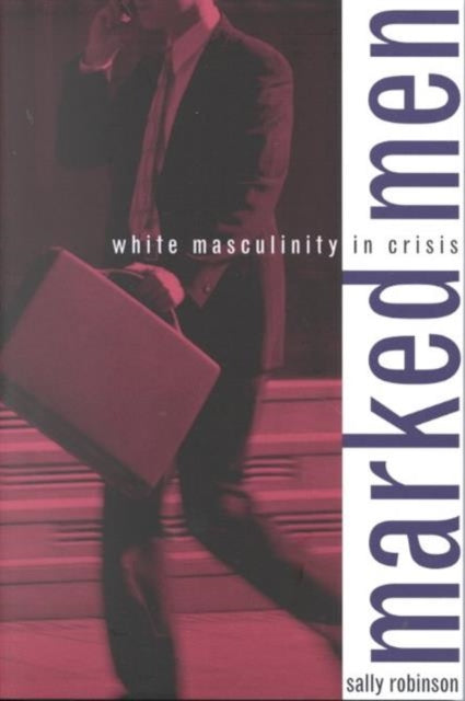 Book cover of: Marked Men. By: Sally Robinson